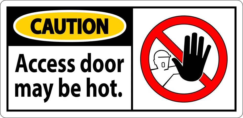 Caution Sign, Caution, Access Door May Be Hot. Stock Illustration