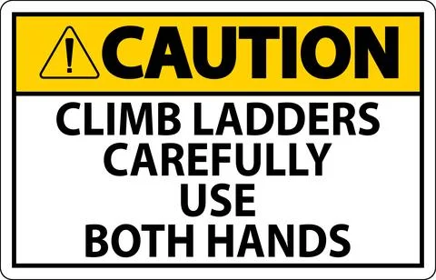 Caution Sign, Climb Ladders Slowly and Use Both Hands Stock Illustration