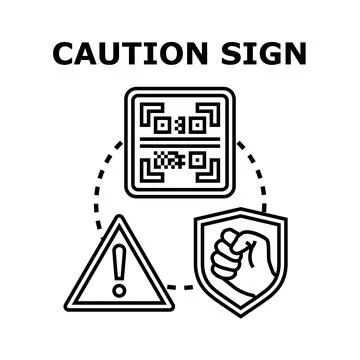 Caution sign concept scanning qr code for protection Stock Illustration