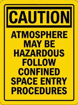 Caution sign for confined space entry procedures in hazardous atmosphere in.. Stock Illustration