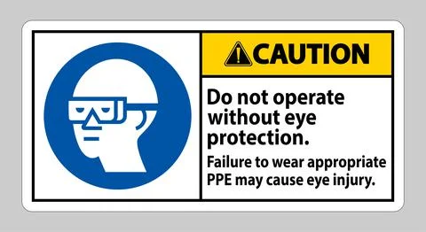 Caution Sign Do Not Enter Without Wearing Eye Protection,Vision Damage Can Re Ilustración de archivo