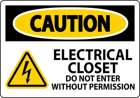 Caution Sign Electrical Closet - Do Not Enter Without Permission Stock Illustration
