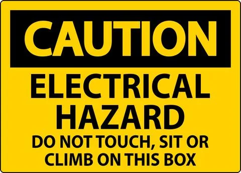 Caution Sign Electrical Hazard - Do Not Touch, Sit Or Climb On This Box Stock Illustration