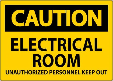 Caution Sign Electrical Room - Unauthorized Personnel Keep Out Ilustración de archivo