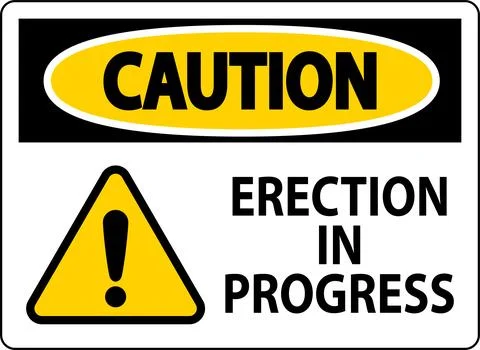 Caution Sign Erection In Progress. 库存插图
