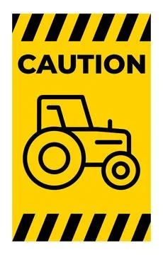 Caution Sign Featuring a Tractor Icon on a Bright Yellow Background Stock Illustration