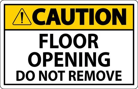 Caution Sign, Floor Opening Do Not Remove イラスト素材