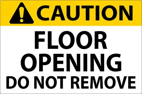 Caution Sign, Floor Opening Do Not Remove イラスト素材