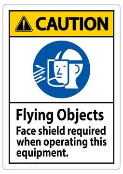 Caution Sign Flying Objects, Face Shield Required When Operating This Equipme Stock Illustration
