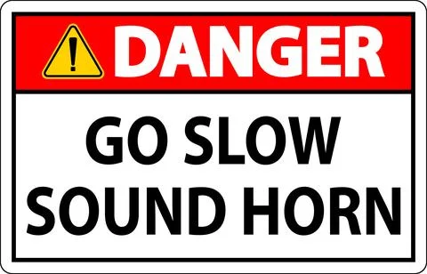 Caution Sign, Go Slow Sound Horn Sign Illustration