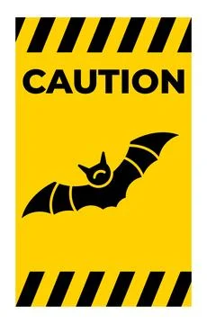 Caution Sign Illustration Featuring Bat, Warning Message, Safety Warning, E.. Stock Illustration