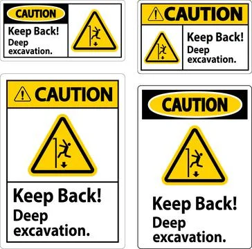 Caution Sign Keep Back Deep Excavation Ilustración de archivo
