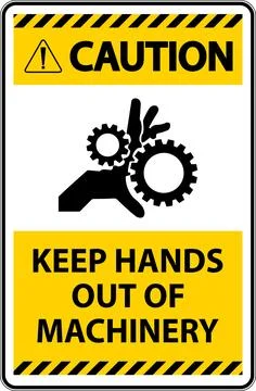 Caution Sign Keep Hands Out Of Machinery Stock Illustration