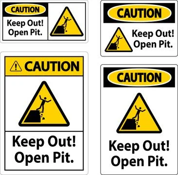 Caution Sign Keep Out Open Pit Stock Illustration