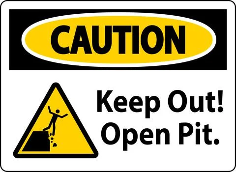 Caution Sign Keep Out Open Pit Illustrazione stock
