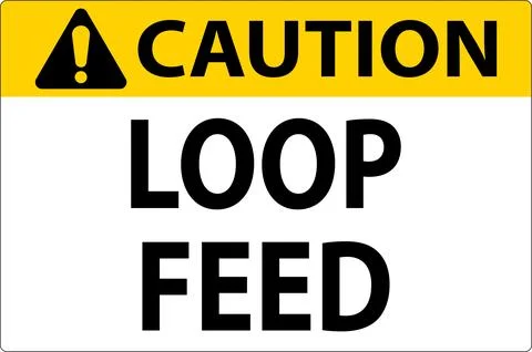Caution Sign, Loop Feed Illustrazione stock