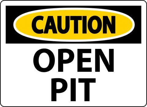 Caution Sign Open Pit Stock Illustration