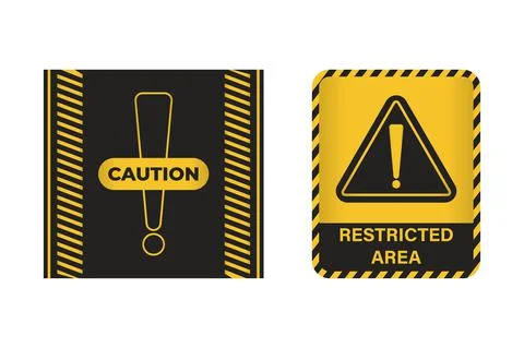 Caution sign set with black and yellow warning. Restricted area, caution sign Stock Illustration