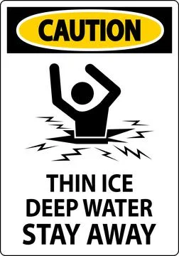 Caution Sign Thin Ice Deep Water, Stay Away Stock Illustration