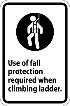 Caution Sign, Use Of Fall Protection Required When Climbing Ladder Ilustração Stock