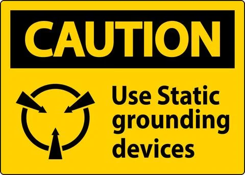 Caution Sign Use Static Grounding Devices Stock Illustration