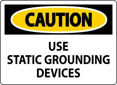 Caution Sign Use Static Grounding Devices Stock Illustration