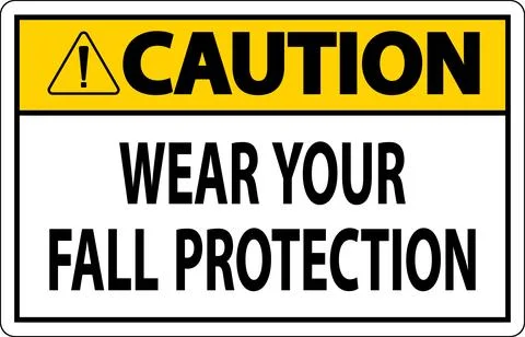 Caution Sign, Wear Your Fall Protection Ilustração Stock