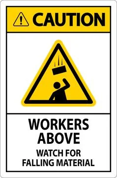 Caution Sign, Workers Above Watch For Falling Material Stock Illustration