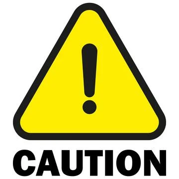 Caution sign . Yellow warning dangerous attention sign with text Stock Illustration