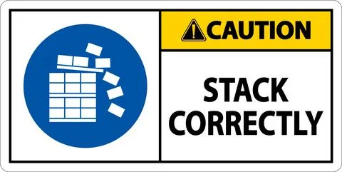 Caution Stack Correctly Sign On White Background Stock Illustration