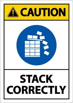 Caution Stack Correctly Sign On White Background Stock Illustration
