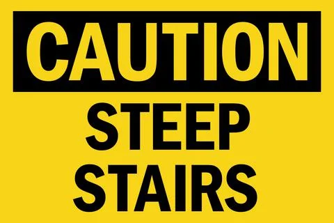 Caution steep stairs sign. Stock Illustration