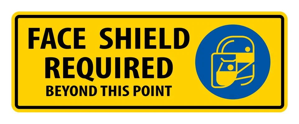 Caution Symbol Face shield Required Beyond This Point Sign Stock Illustration