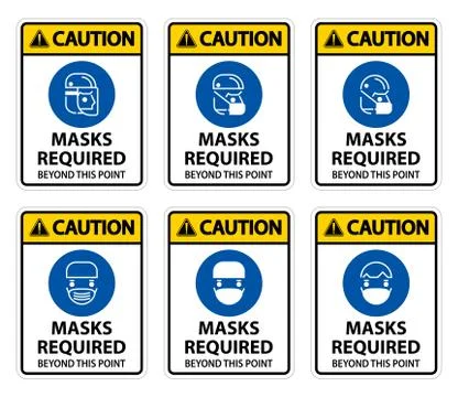 Caution Symbol Masks Required Beyond This Point Sign Stock Illustration
