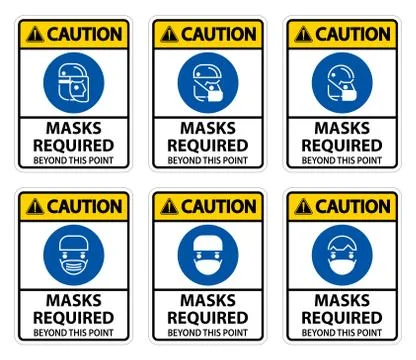 Caution Symbol Masks Required Beyond This Point Sign Stock Illustration