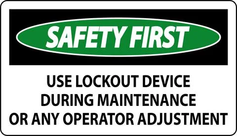 Caution Use Lockout Device During Maintenance Or Any Operator Adjustment Sign Stock Illustration