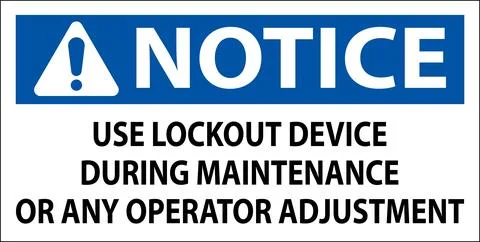 Caution Use Lockout Device During Maintenance Or Any Operator Adjustment Sign Stock Illustration
