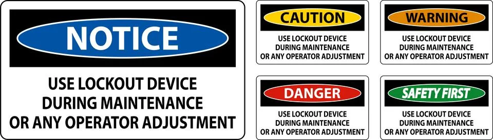 Caution Use Lockout Device During Maintenance Or Any Operator Adjustment Sign Stock Illustration
