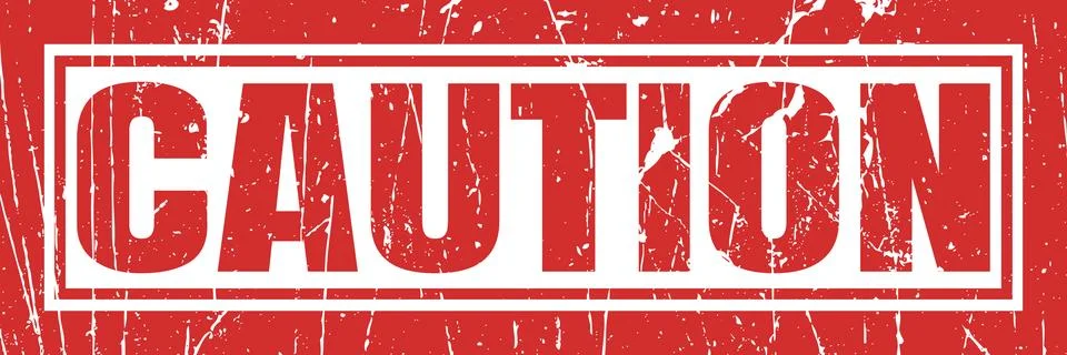Caution warning stamp sign with red ink on distressed background featuring .. Stock Illustration