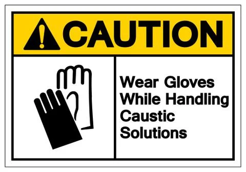 Caution Wear Gloves While Handling Caustic Solutions Symbol Sign, Vector Illu Stock Illustration