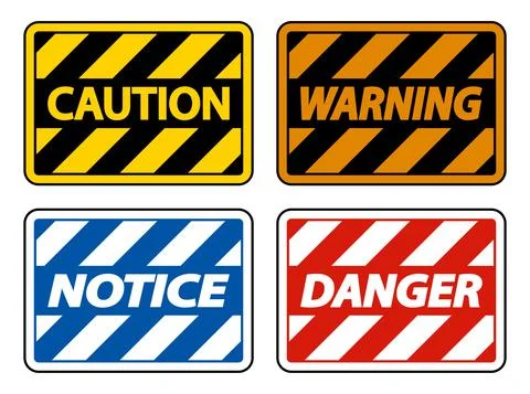 Caution,Warning,Notice,Danger Sign Stock Illustration
