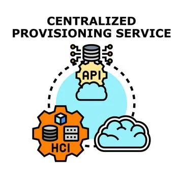 Centralized provisioning service connecting cloud and hci infrastructure Stock Illustration