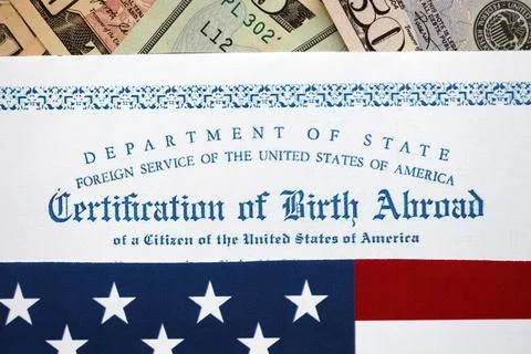 Certification of Birth Abroad with US flag and US dollar money bills Stock Photos