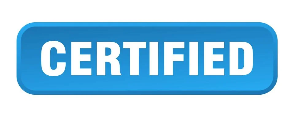 Certified button. certified square 3d push button Illustrazione stock
