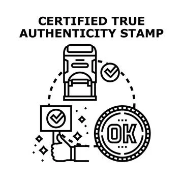 Certified true authenticity stamp approving quality verification Stock Illustration