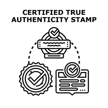 Certified true authenticity stamp concept vector Stock Illustration