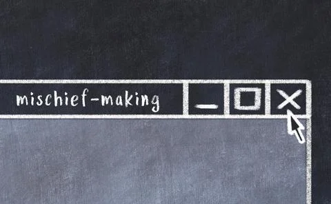 Chalk sketch of closing browser window with page header inscription mischief- Stock Illustration