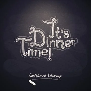 Chalkboard Dinner Time Lettering Stock Illustration