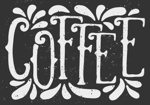 Chalkboard Style Coffee Typographic Design Stock Illustration