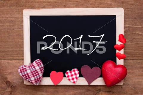 Chalkbord, Red Fabric Hearts, Text 2017 Stock Photos